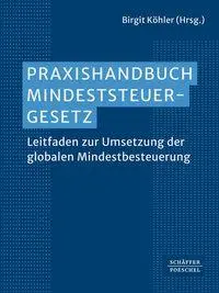 Cover: 9783791065076 | Praxishandbuch Mindeststeuergesetz | Birgit Köhler | Buch | 714 S.