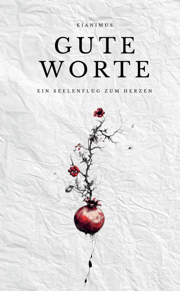 Cover: 9783910545076 | Gute Worte | Kianimus | Taschenbuch | 156 S. | Deutsch | 2023 Cover: 9783910545076 | Gute Worte | Kianimus | Taschenbuch | 156 S. | Deutsch | 2023