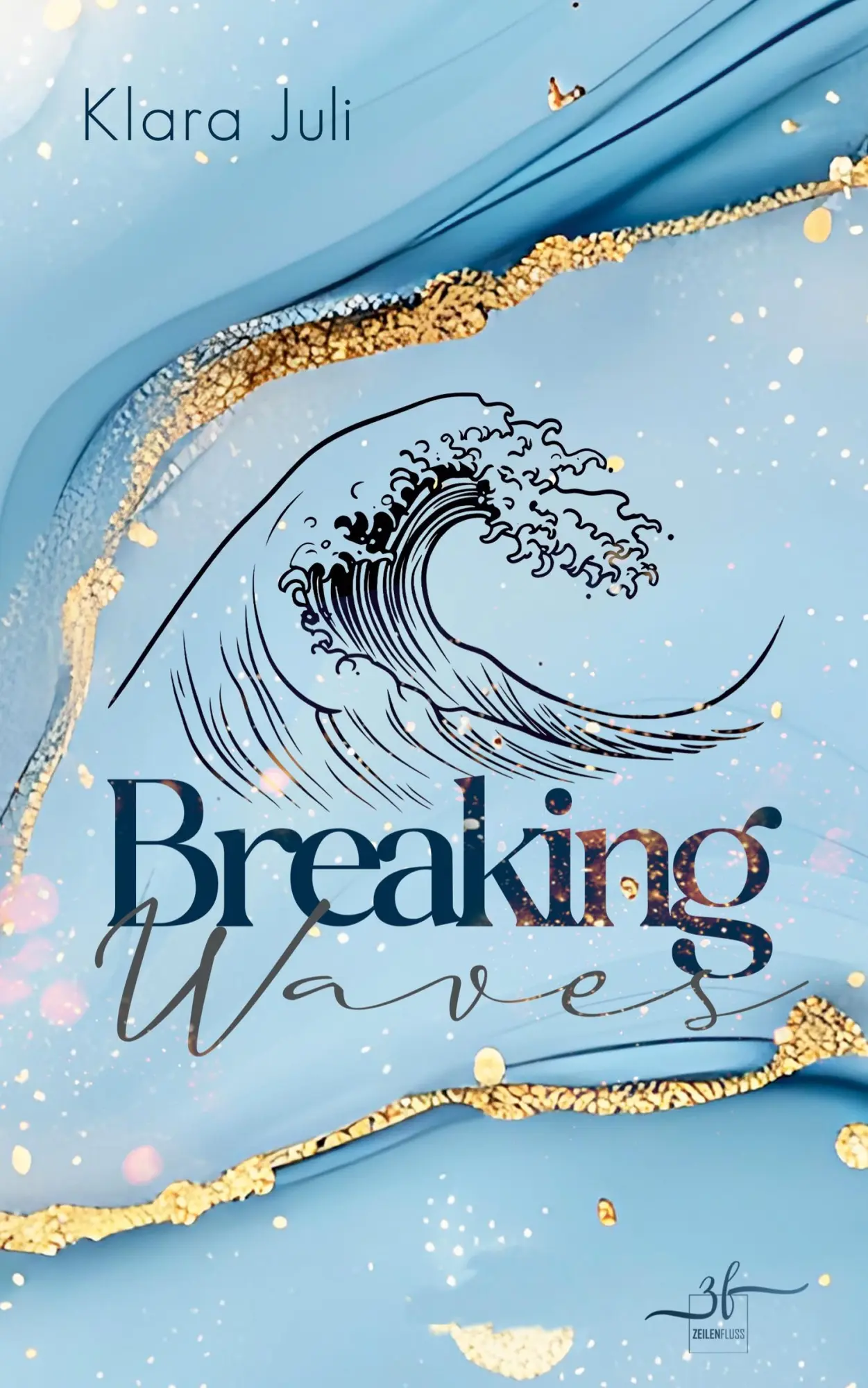 Cover: 9783967145076 | Breaking Waves | Klara Juli | Taschenbuch | 336 S. | Deutsch | 2025