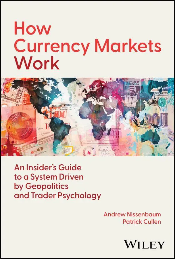 Cover: 9781394335176 | How Currency Markets Work | Andrew Nissenbaum (u. a.) | Buch | 2026