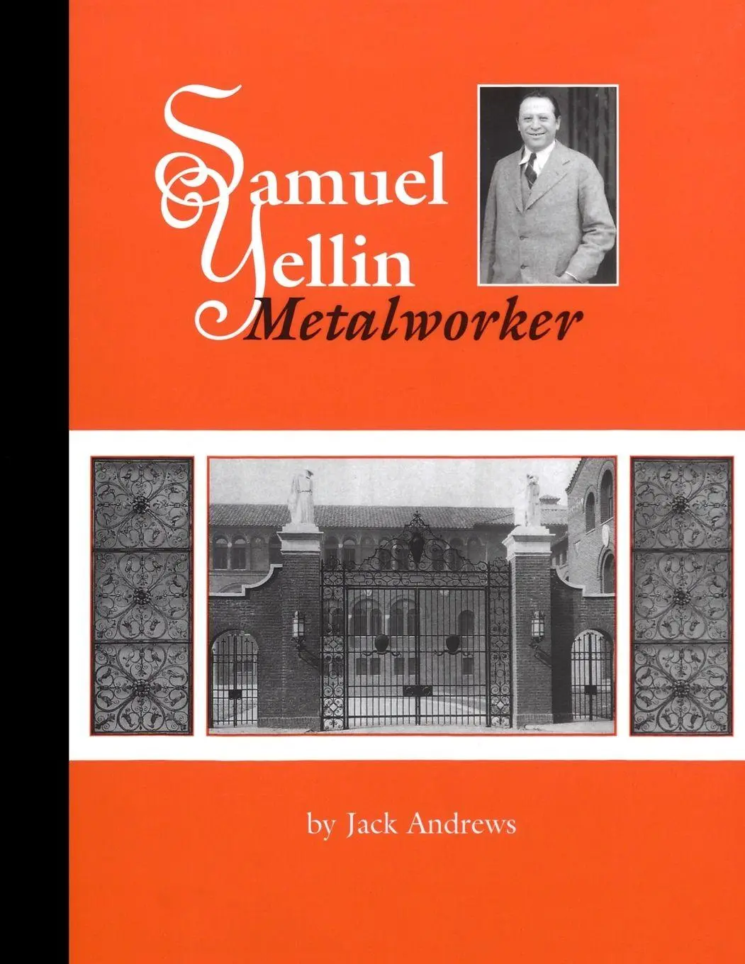 Cover: 9781879535176 | Samuel Yellin | Metalworker | Jack Andrews | Taschenbuch | Englisch