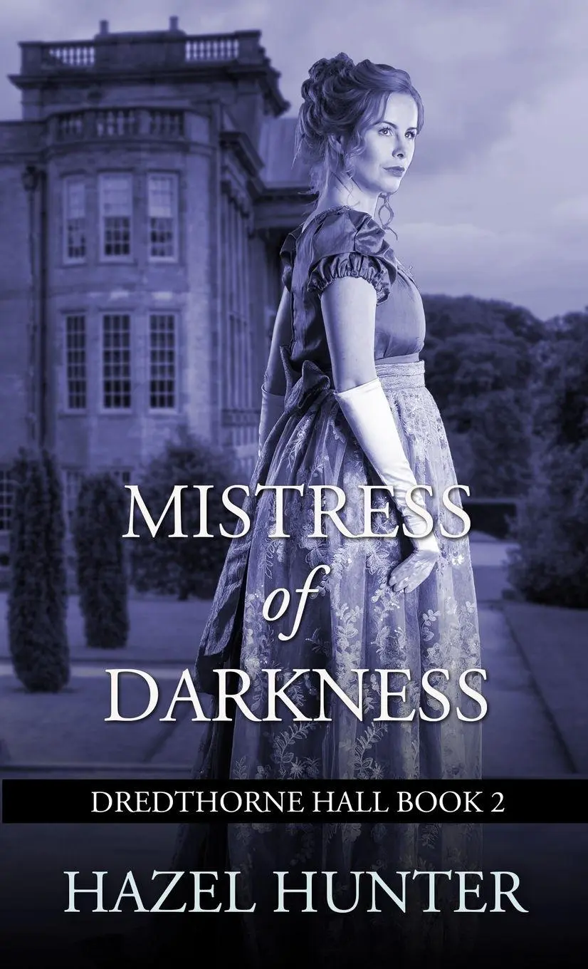 Cover: 9781950575176 | Mistress of Darkness (Dredthorne Hall Book 2) | A Gothic Romance