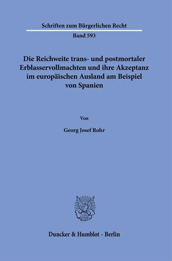 Cover: 9783428195176 | Die Reichweite trans- und postmortaler Erblasservollmachten und...
