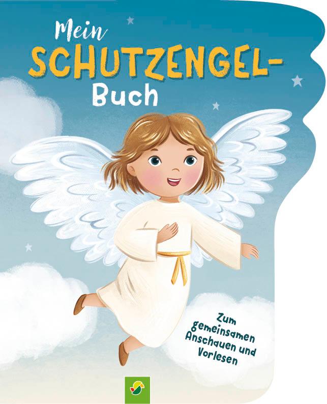 Cover: 9783849945176 | Mein Schutzengel-Buch | Stabiles Pappebuch für Kinder ab 3 Jahren