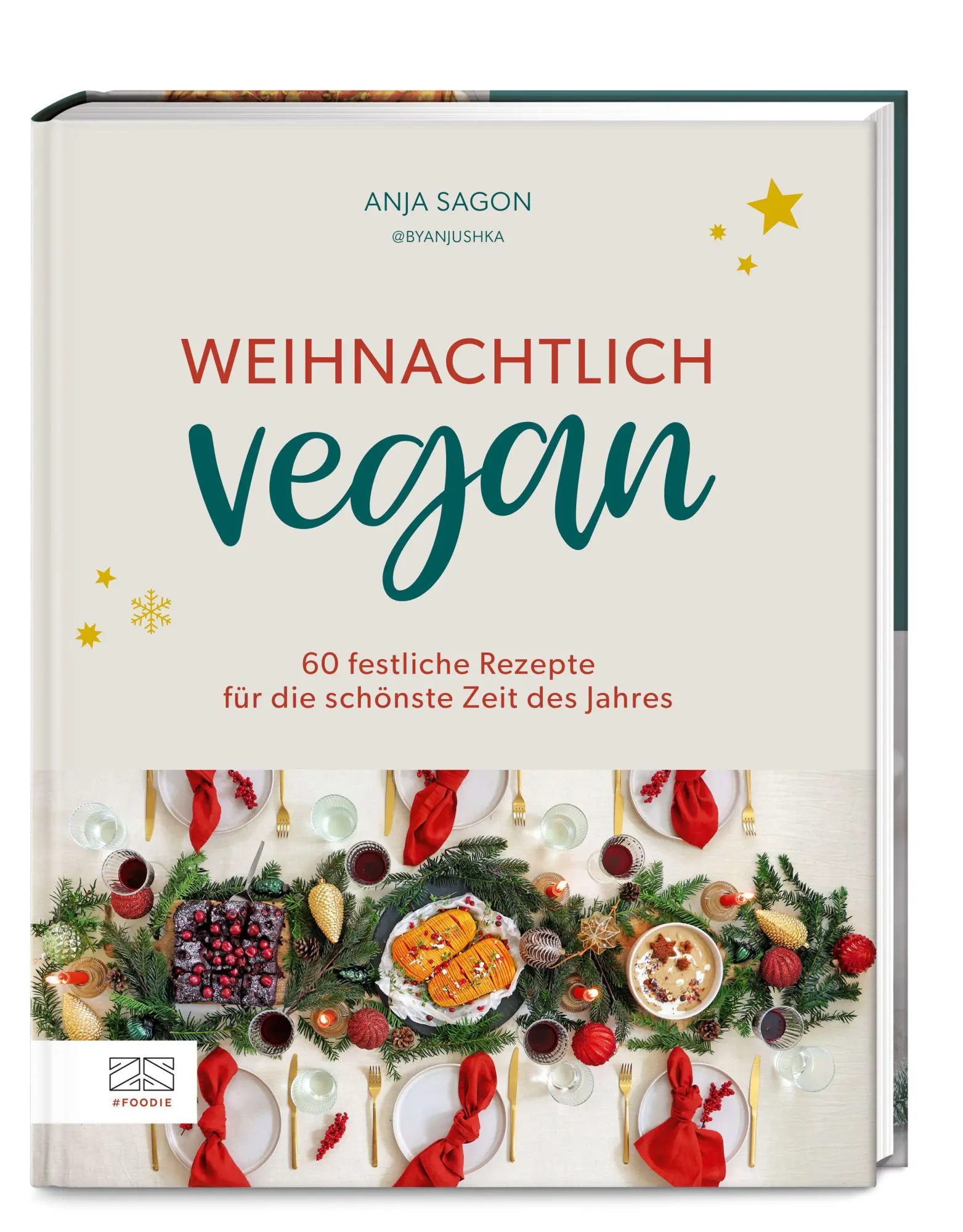 Cover: 9783965845176 | Weihnachtlich vegan | Anja Sagon | Buch | 160 S. | Deutsch | 2025 | ZS