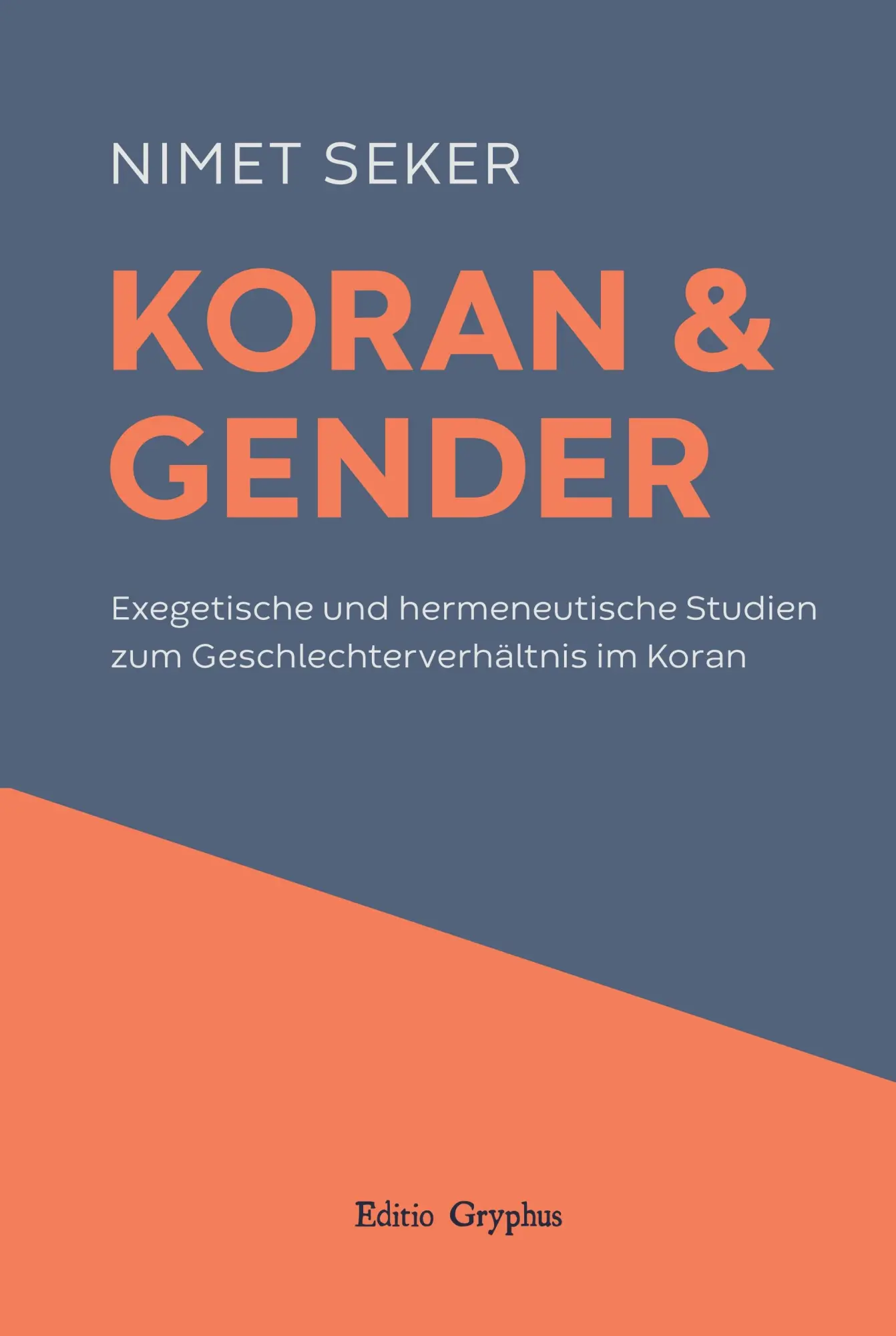 Cover: 9783981755176 | Koran und Gender | Nimet Seker | Buch | 218 S. | Deutsch | 2020
