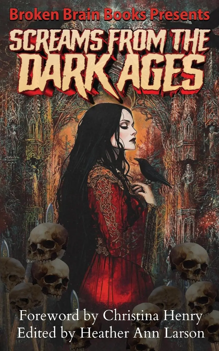 Cover: 9798986675176 | Screams From The Dark Ages | Broken Brain Books (u. a.) | Taschenbuch