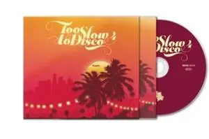 Too Slow To Disco 4