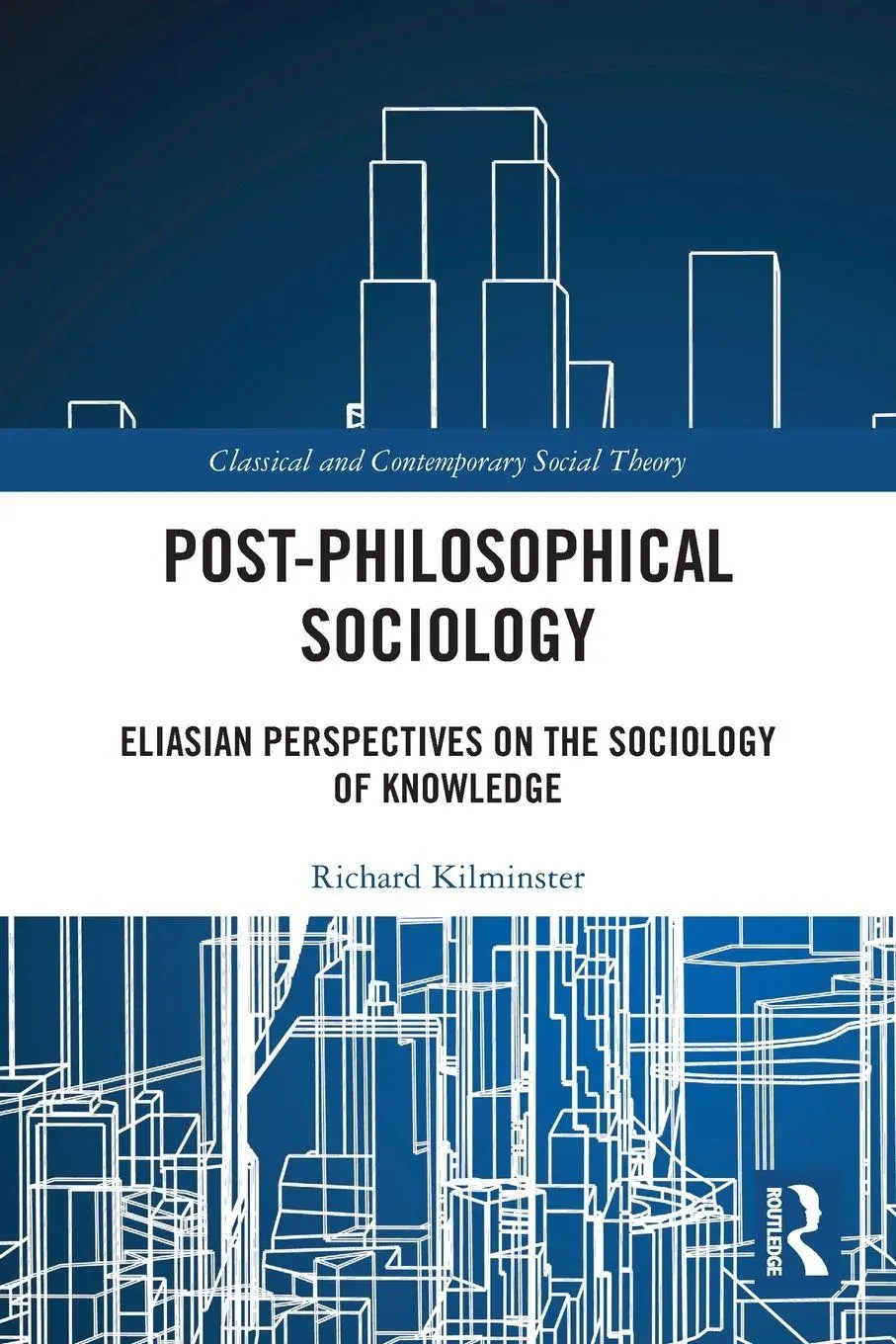 Cover: 9781032045276 | Post-Philosophical Sociology | Richard Kilminster | Taschenbuch | 2024