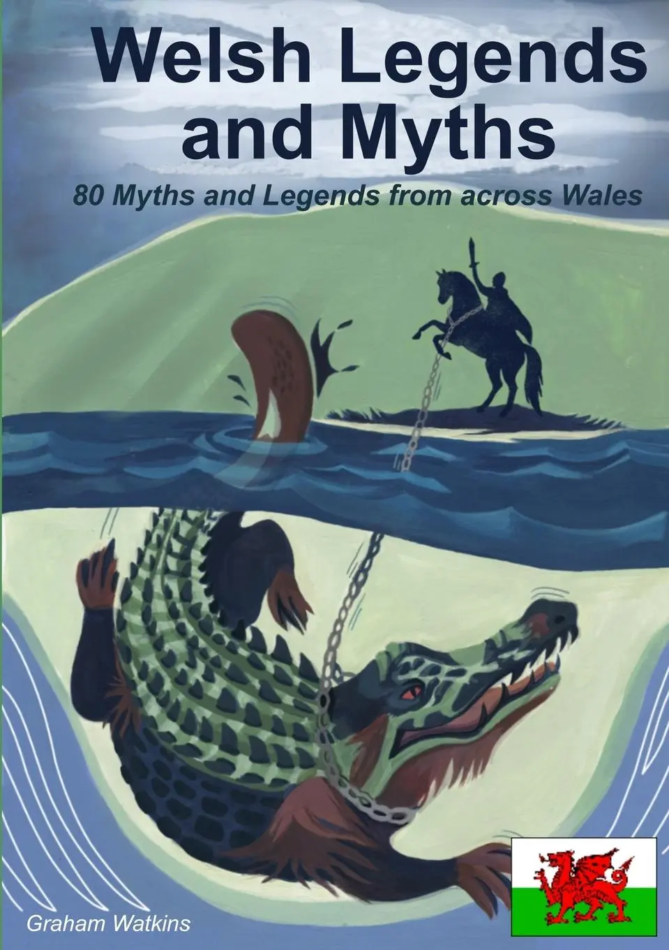 Cover: 9781291985276 | Welsh Legends and Myths | Graham Watkins | Taschenbuch | Englisch