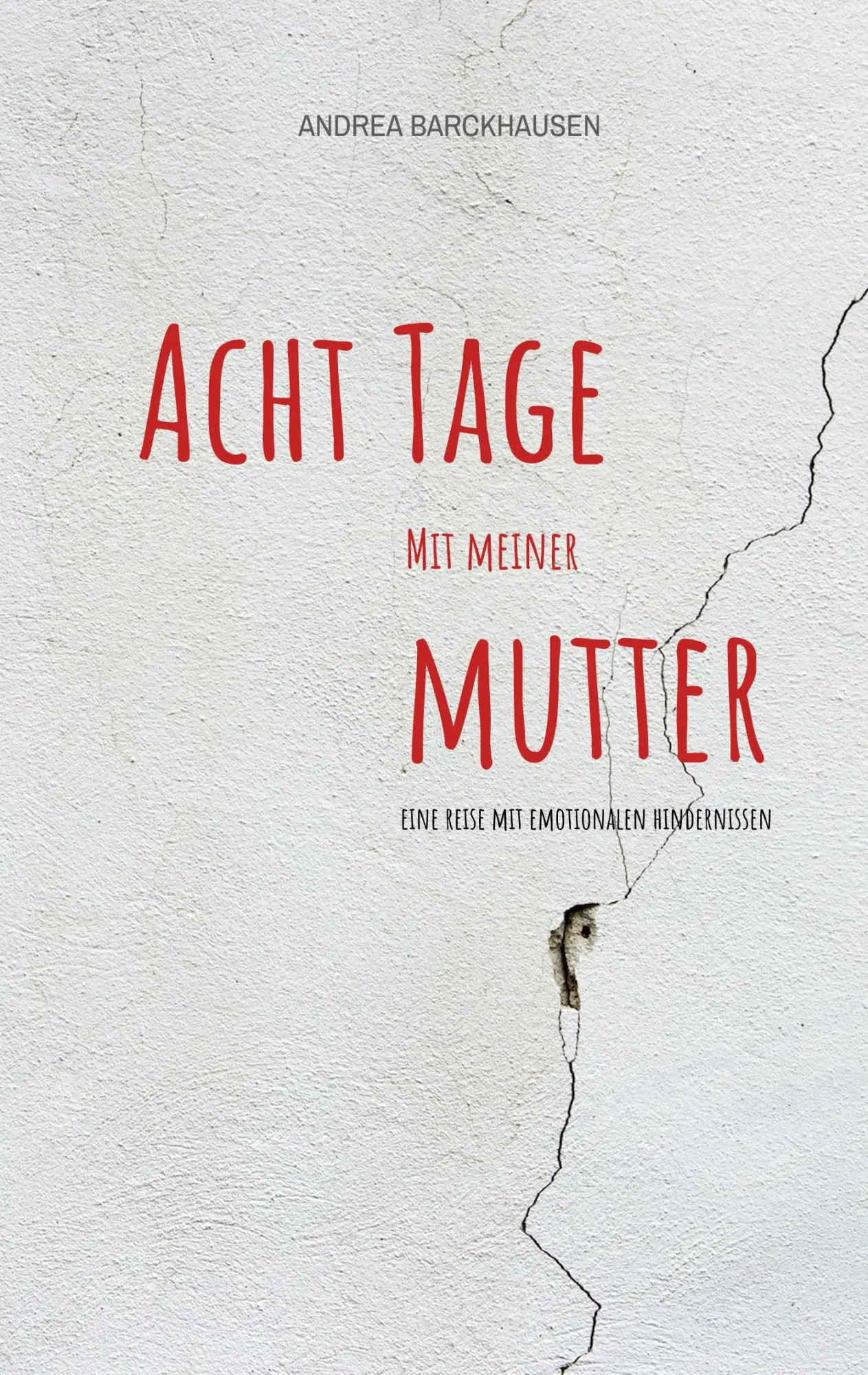 Cover: 9783735775276 | Acht Tage mit meiner Mutter | Eine Reise mit emotionalen Hindernissen