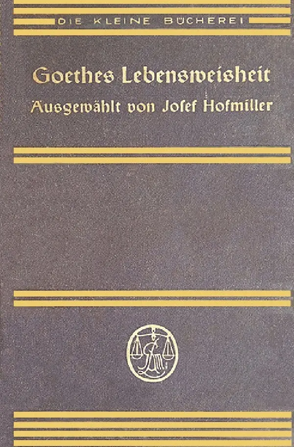 Cover: 9783748575276 | Goethes Lebensweisheit | Josef Hofmiller | Taschenbuch | 92 S. | 2019