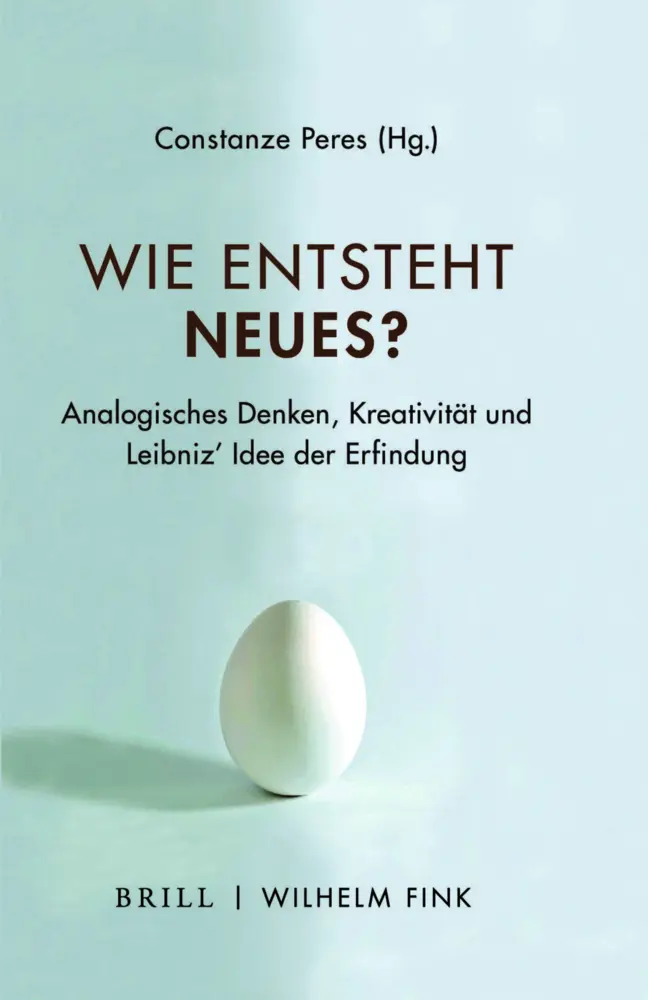 Cover: 9783770565276 | Wie entsteht Neues? | Constanze Peres | Buch | XII | Deutsch | 2020