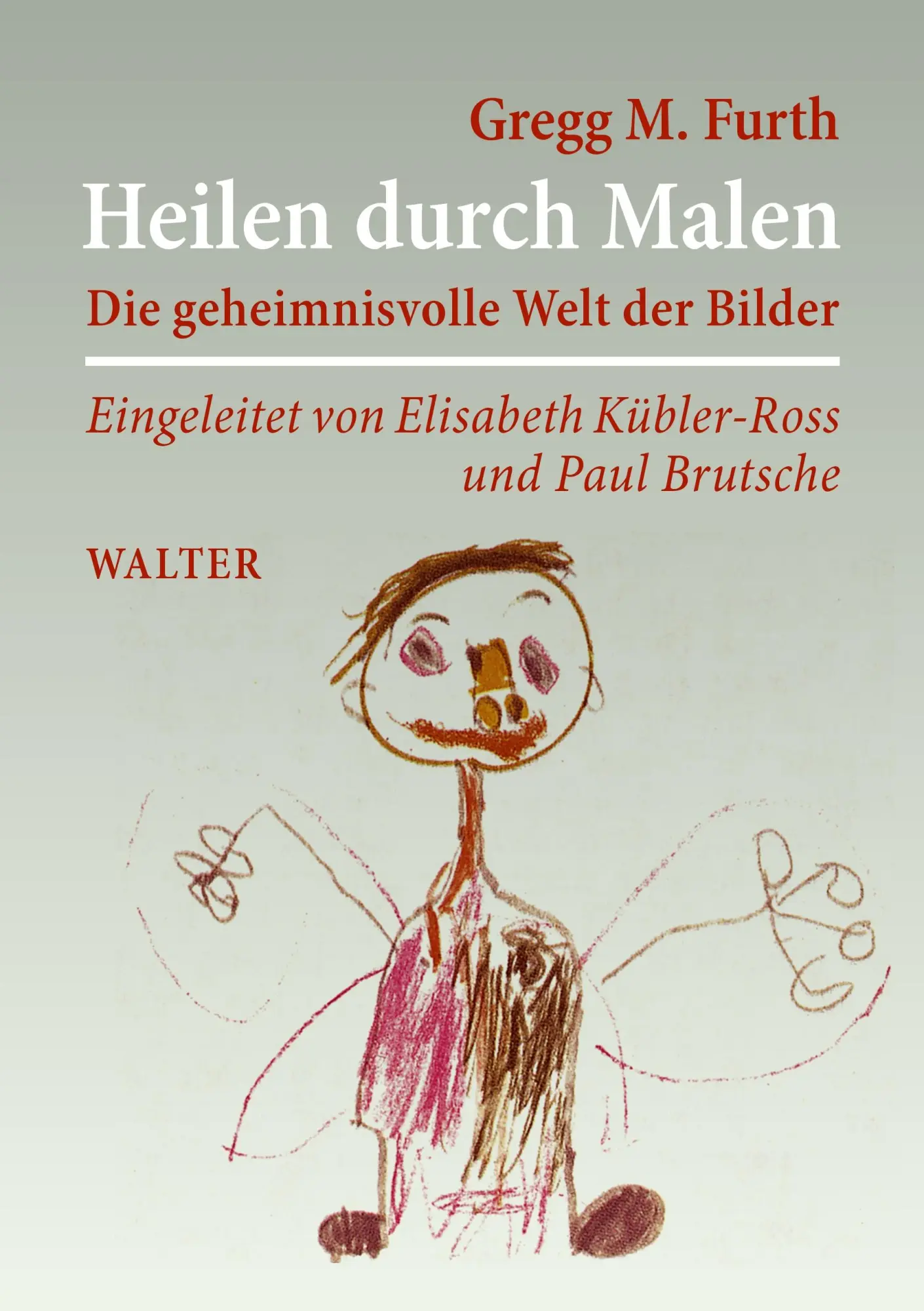 Cover: 9783833475276 | Heilen durch Malen | Gregg M. Furth | Taschenbuch | 212 S. | Deutsch