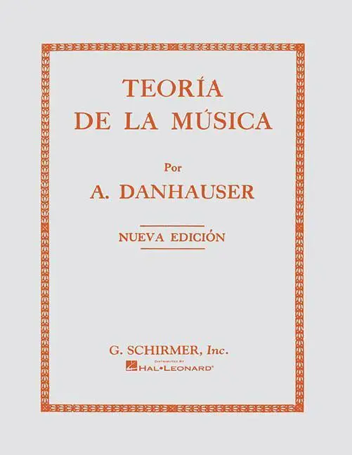 Cover: 9780793555376 | Teoria de la Musica (Nueva Edicion) | Voice Technique | A. Dannhauser