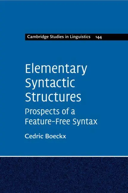 Cover: 9781316645376 | Elementary Syntactic Structures | Cedric Boeckx | Taschenbuch | 2019