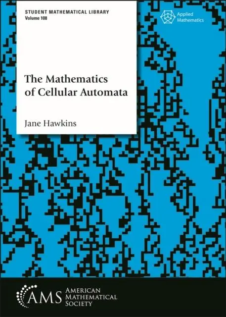 Cover: 9781470475376 | The Mathematics of Cellular Automata | Jane Hawkins | Taschenbuch