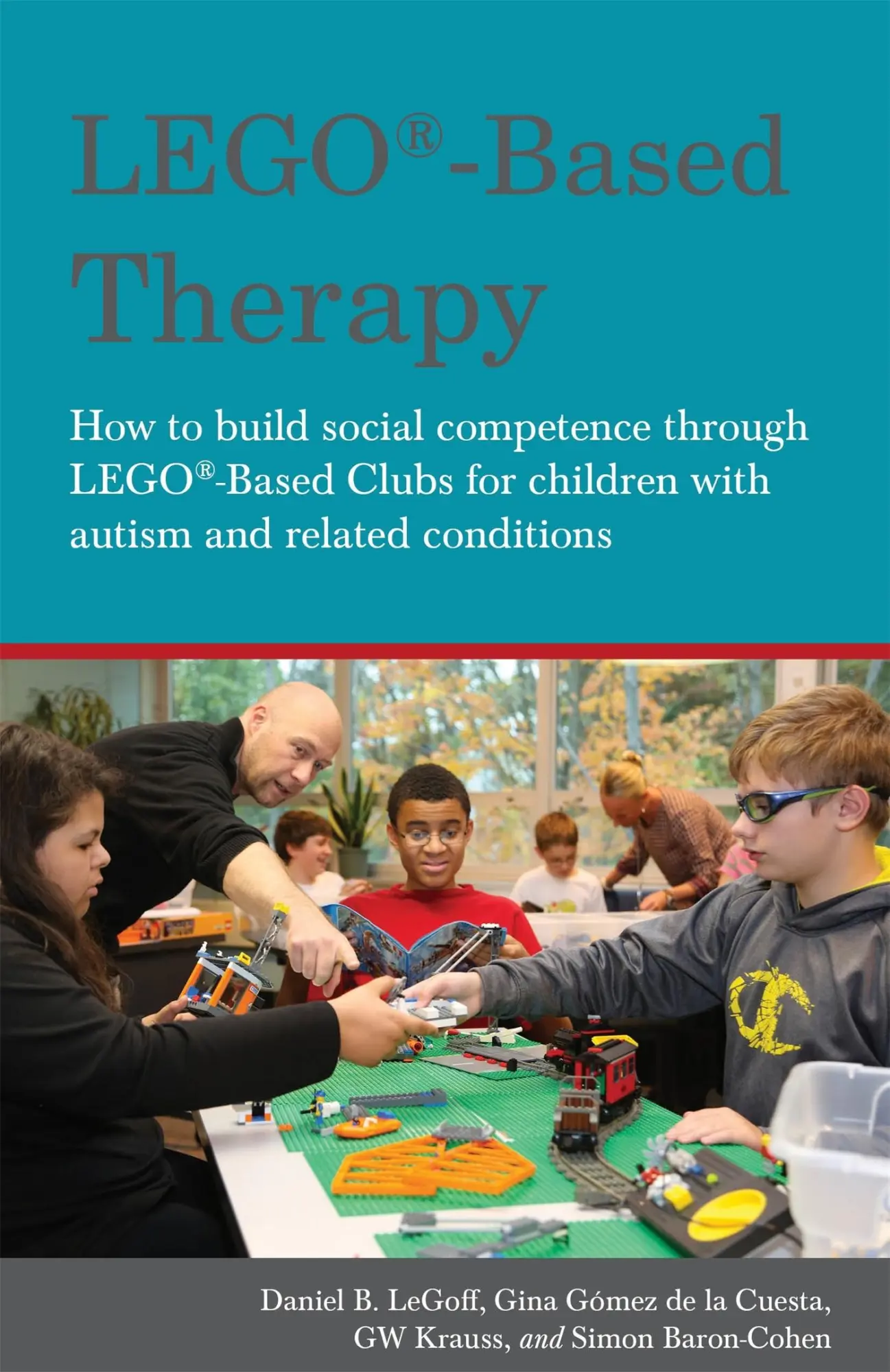 Cover: 9781849055376 | Lego(r)-Based Therapy | Simon Baron-Cohen (u. a.) | Taschenbuch | 2014