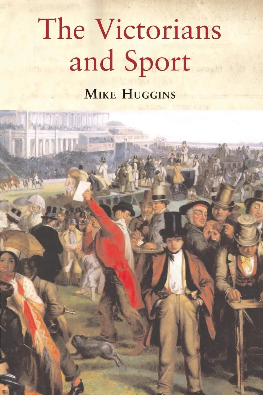 Cover: 9781852855376 | The Victorians and Sport | Mike Huggins | Taschenbuch | Englisch