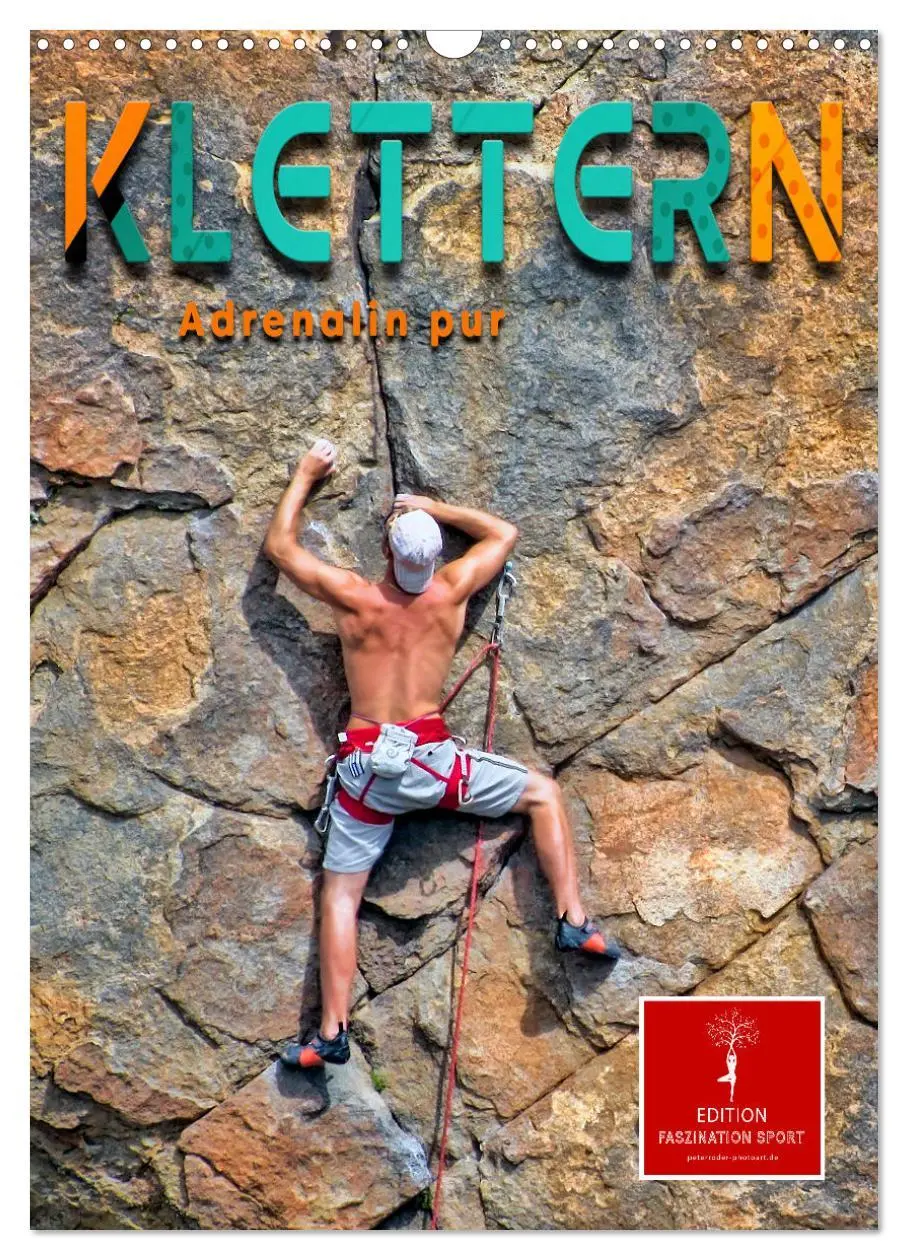 Cover: 9783516355376 | Klettern - Adrenalin pur (Wandkalender 2026 DIN A3 hoch), CALVENDO...