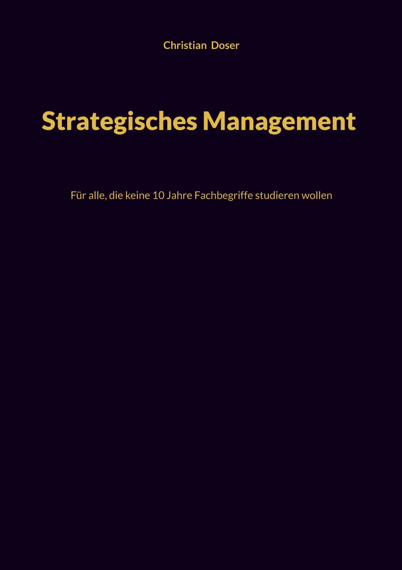 Cover: 9783819225376 | Strategisches Management | Christian Doser | Taschenbuch | 208 S.