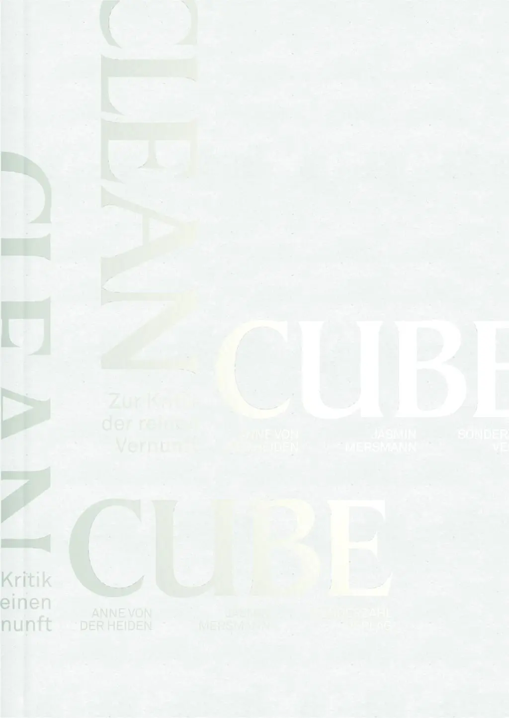 Cover: 9783854495376 | CLEAN CUBE | Zur Kritik der reinen Vernunft | Heiden (u. a.) | Buch