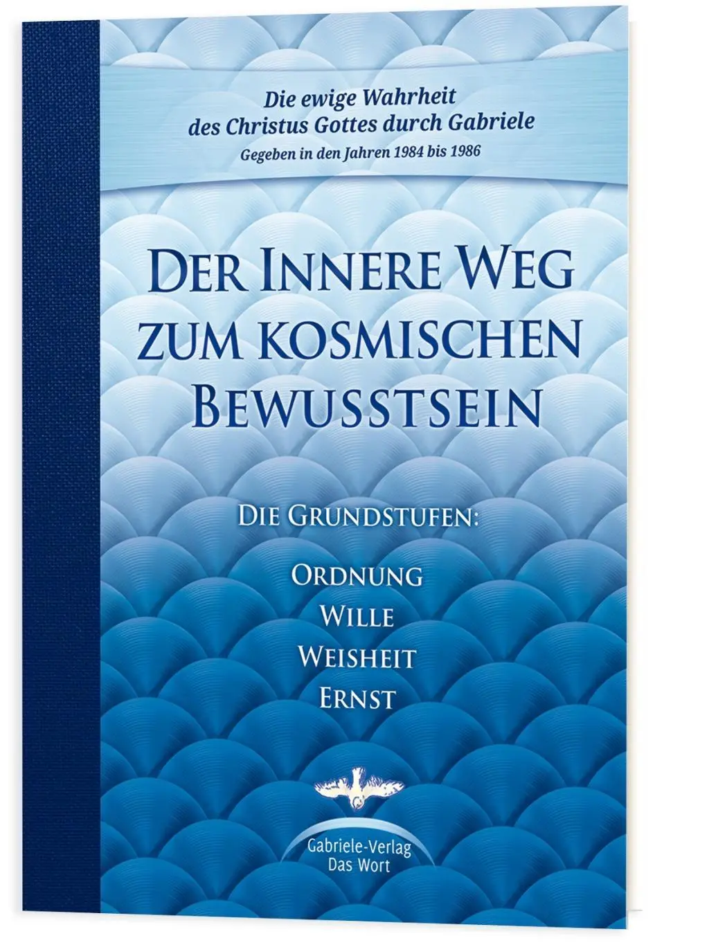 Cover: 9783892015376 | Der Innere Weg zum kosmischen Bewusstsein | Gabriele | Buch | Deutsch