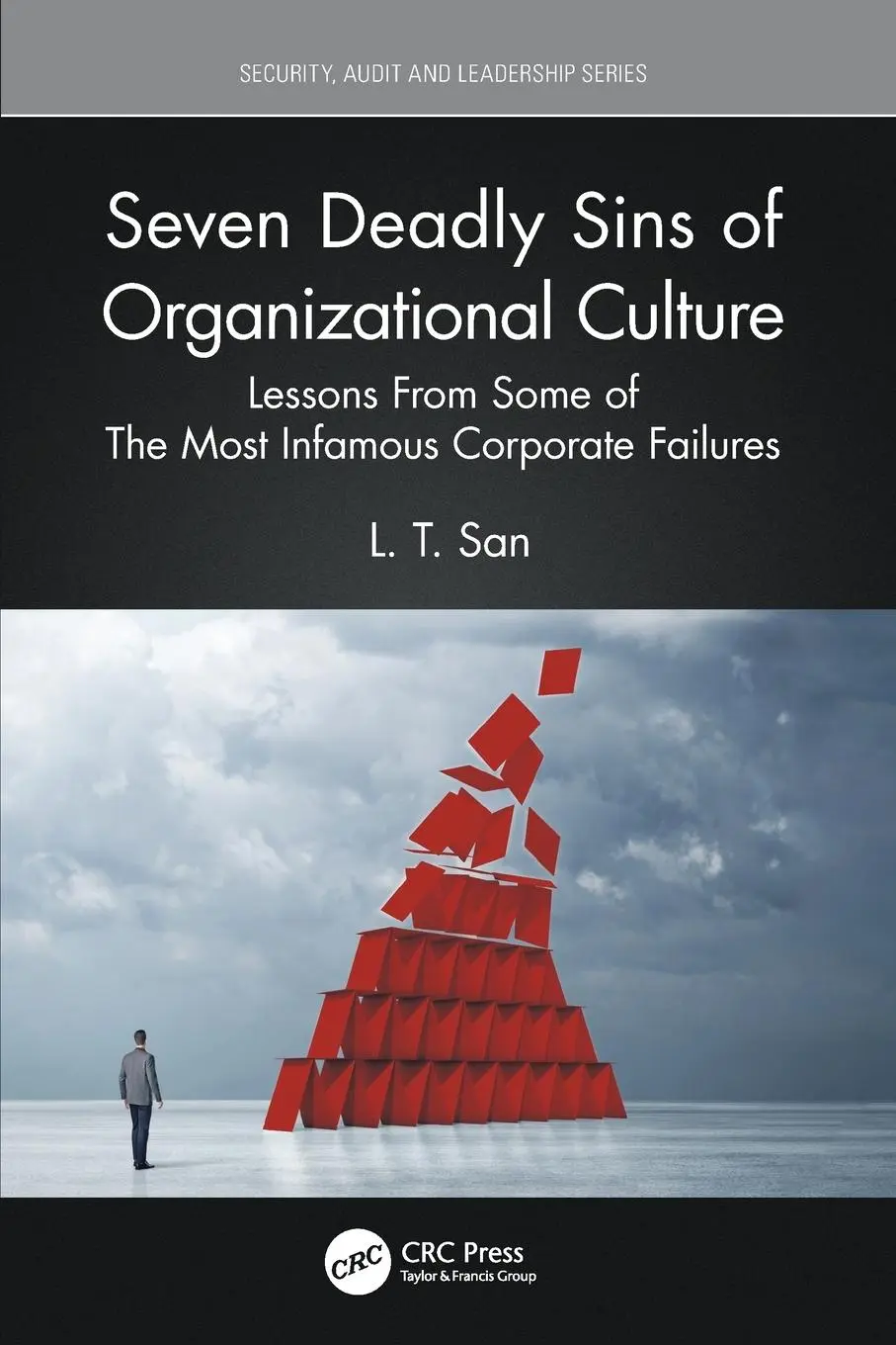 Cover: 9781032265476 | Seven Deadly Sins of Organizational Culture | L. T. San | Taschenbuch