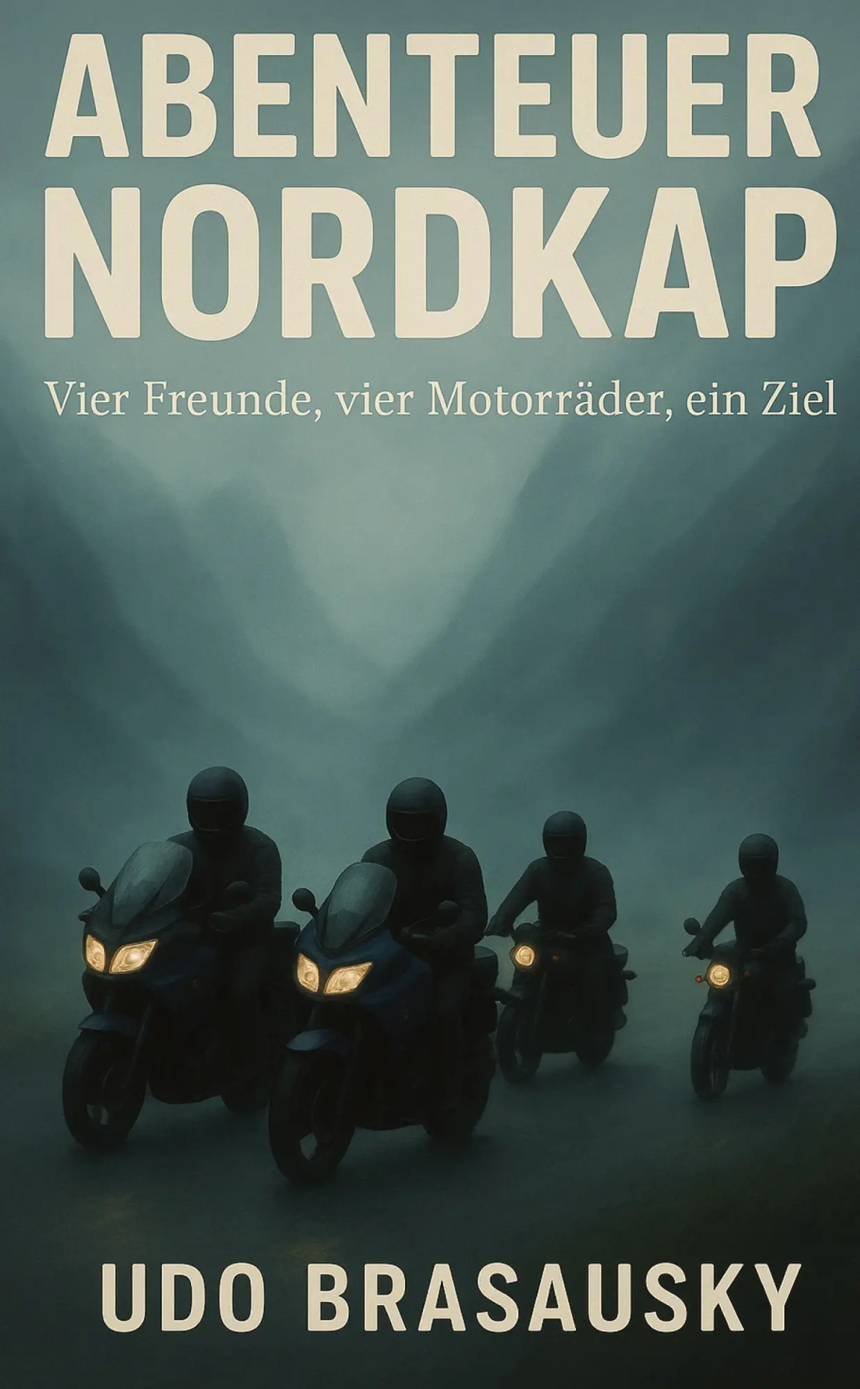 Cover: 9783384755476 | Abenteuer Nordkap | Vier Freunde, vier Motorräder, ein Ziel | Buch
