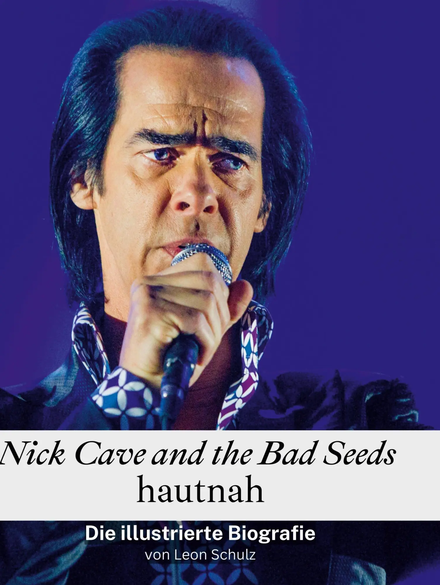 Cover: 9783759135476 | Nick Cave and the Bad Seeds hautnah | Die illustrierte Biografie