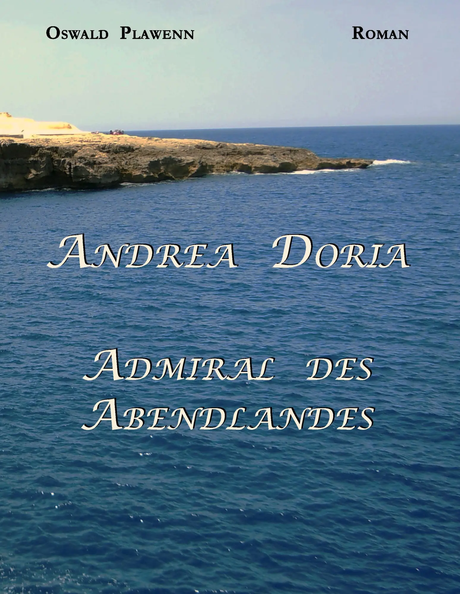 Cover: 9783842365476 | Andrea Doria | Admiral des Abendlandes | Oswald Plawenn | Buch | 2011