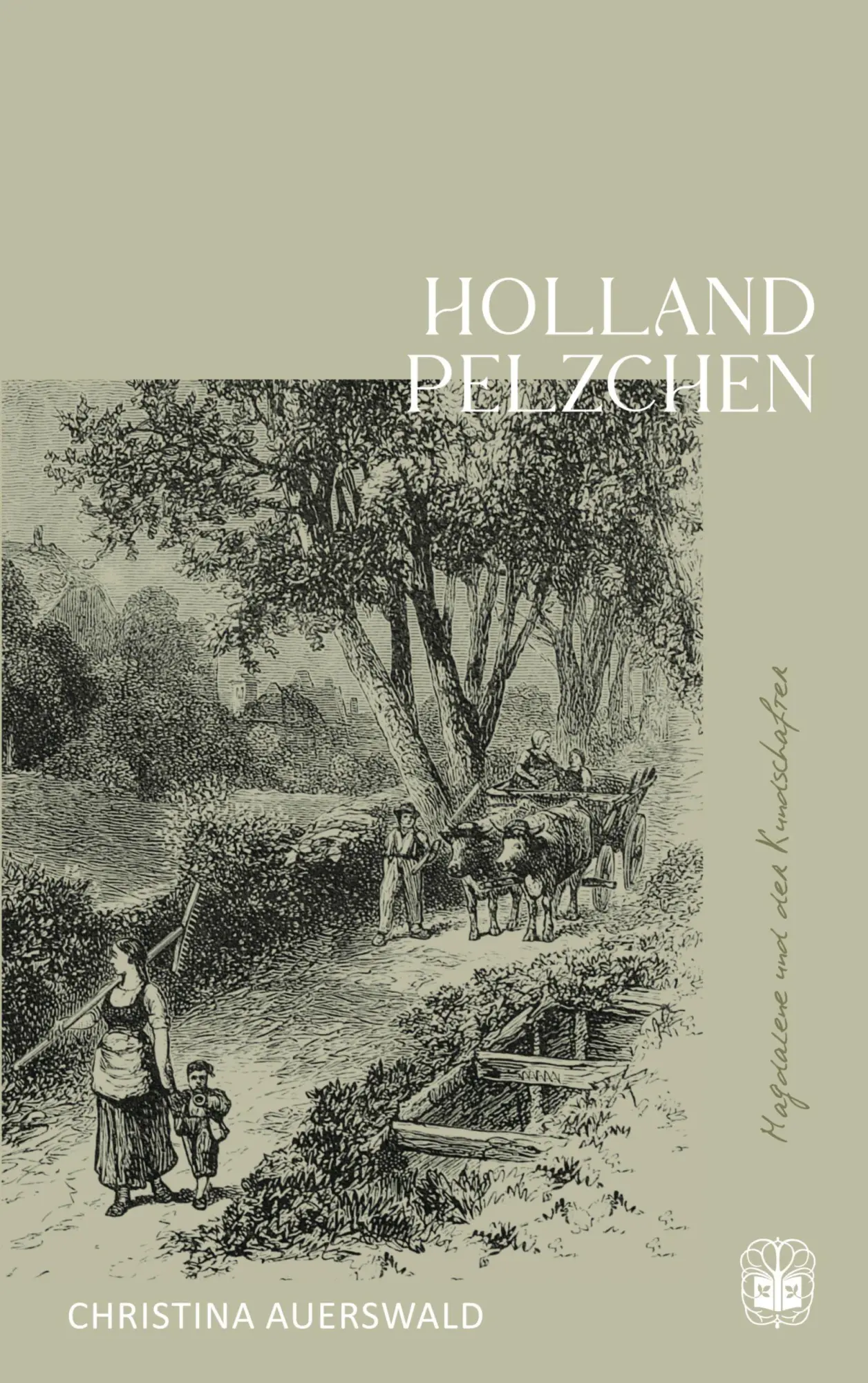 Cover: 9783911115476 | Hollandpelzchen | Christina Auerswald | Taschenbuch | 316 S. | Deutsch