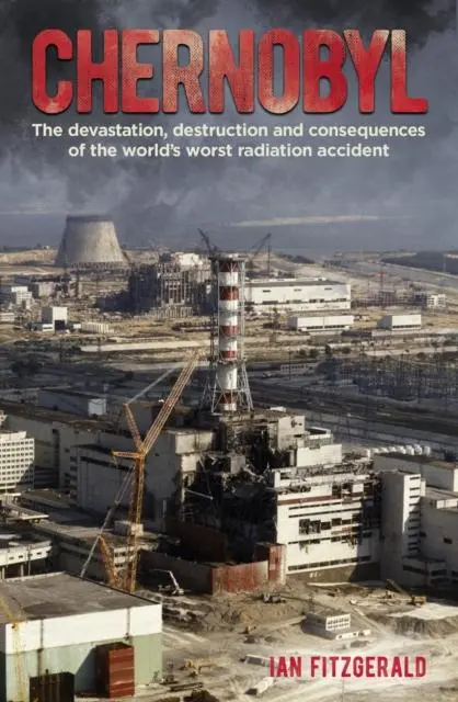 Cover: 9781398805576 | Chernobyl | Ian Fitzgerald | Taschenbuch | Kartoniert / Broschiert