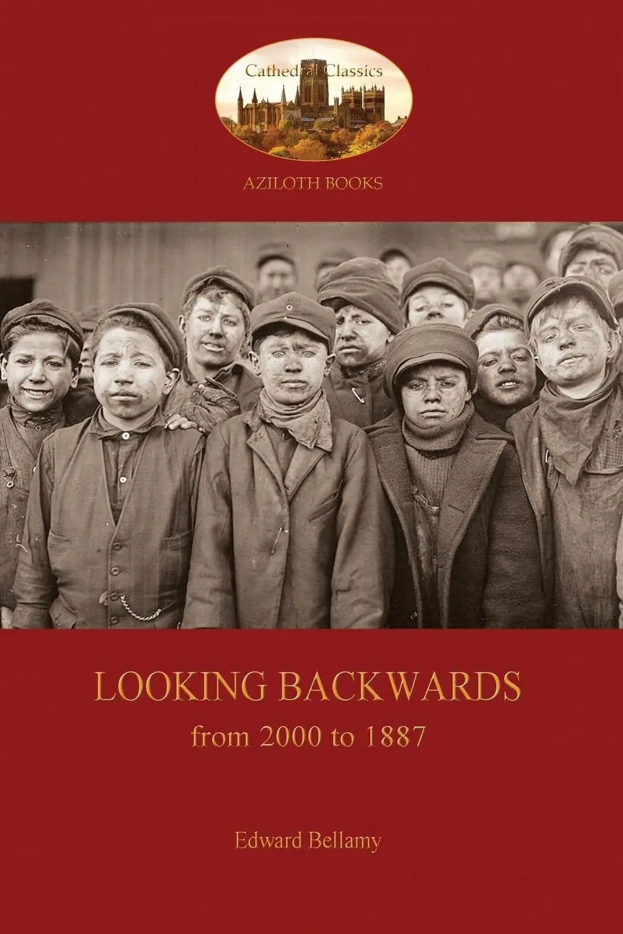 Cover: 9781909735576 | Looking Backward, from 2000 to 1887 | Edward Bellamy | Taschenbuch