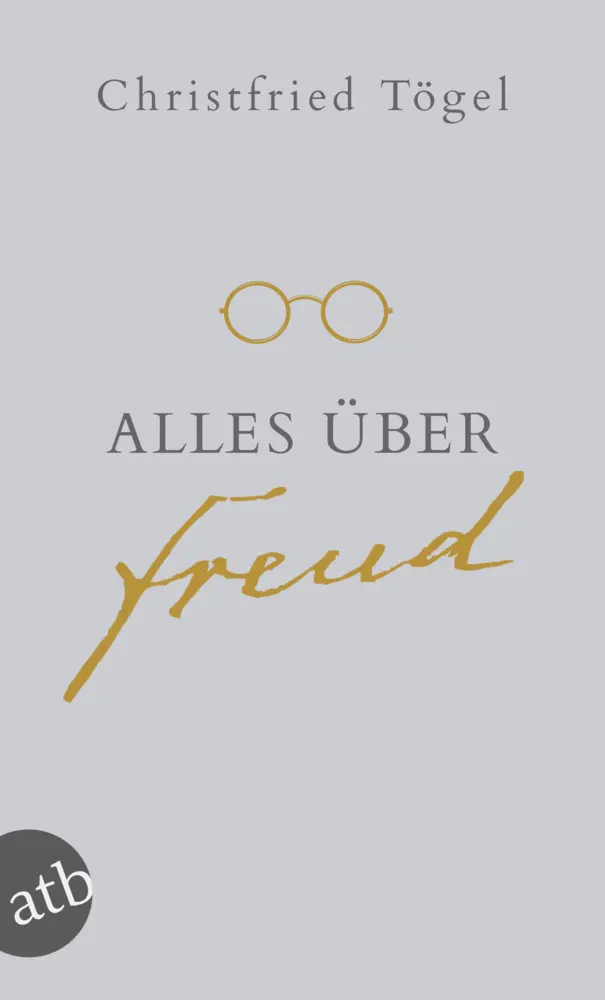 Cover: 9783746635576 | Alles über Freud | Christfried Tögel | Taschenbuch | 256 S. | Deutsch