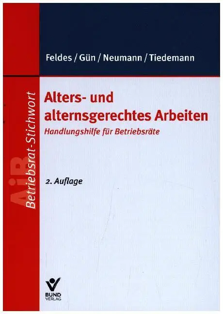 Alters- und alternsgerechtes Arbeiten