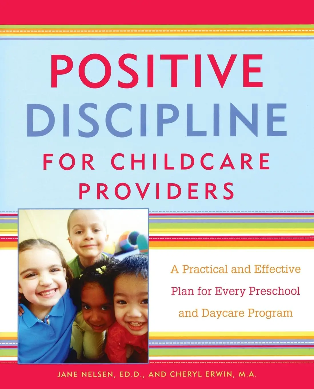 Cover: 9780761535676 | Positive Discipline for Childcare Providers | Jane Nelsen (u. a.)
