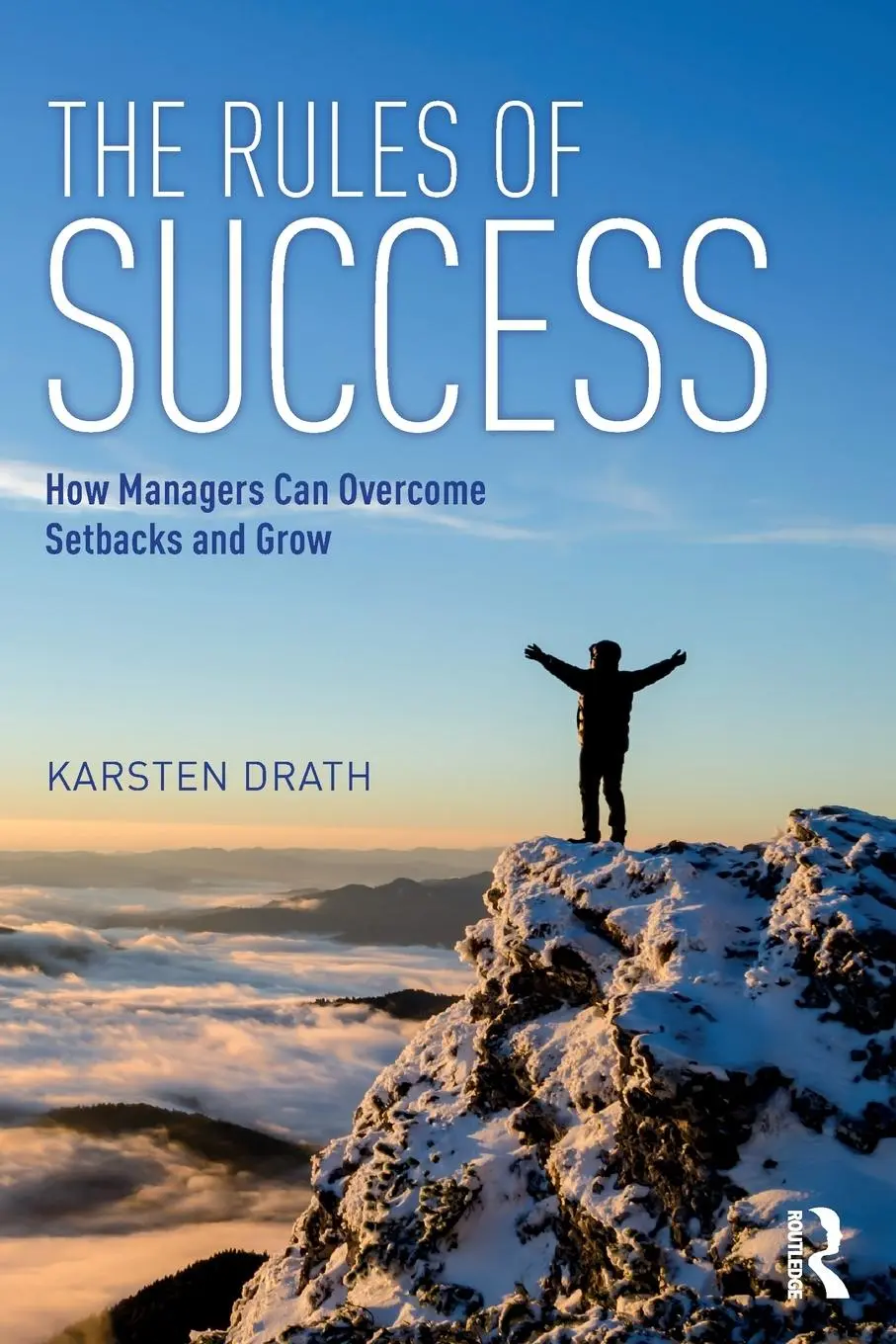 Cover: 9780815395676 | The Rules of Success | How Managers Can Overcome Setbacks and Grow