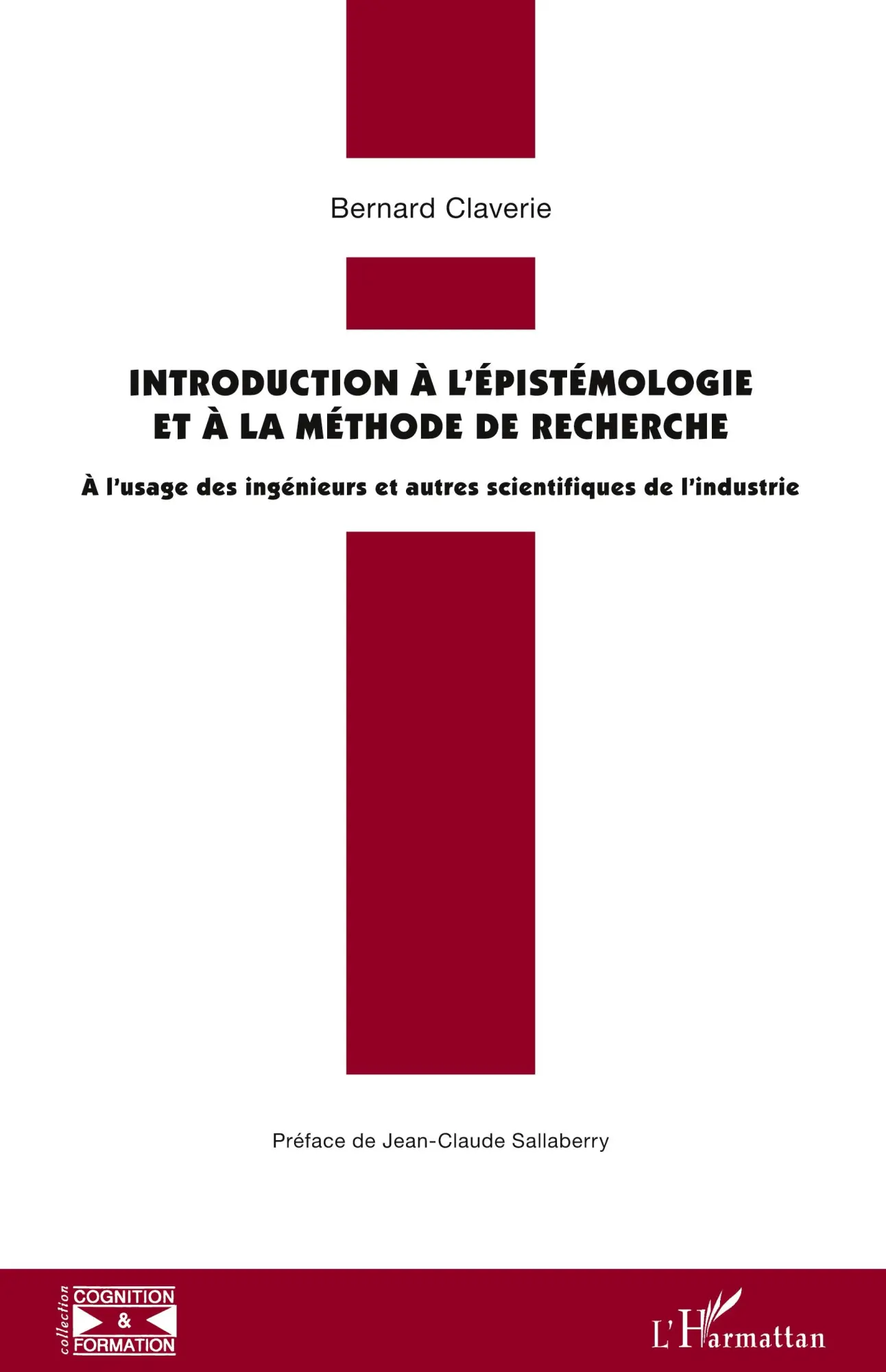 Cover: 9782343175676 | Introduction à l'épistémologie et à la méthode de recherche | Claverie