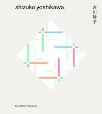 Cover: 9783037785676 | Shizuko Yoshikawa | Dt/engl/japan | Shizuko Yoshikawa | Buch | 248 S.