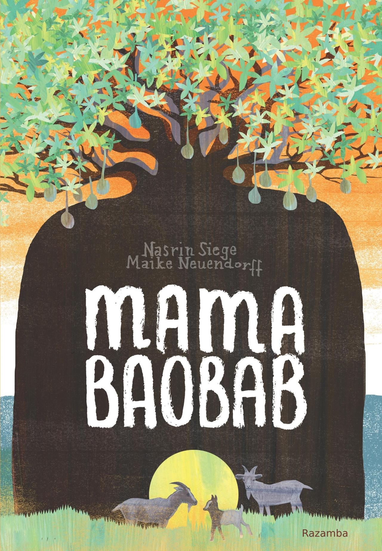 Cover: 9783941725676 | Mama Baobab | Nasrin Siege | Buch | 56 S. | Deutsch | 2023 | Razamba