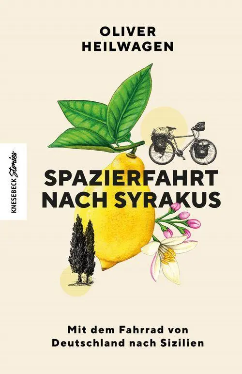 Cover: 9783957285676 | Spazierfahrt nach Syrakus | Oliver Heilwagen | Taschenbuch | 270 S.