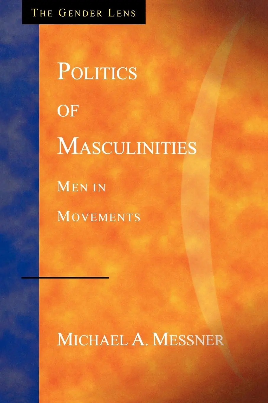 Cover: 9780803955776 | Politics of Masculinities | Men in Movements | Michael A. Messner