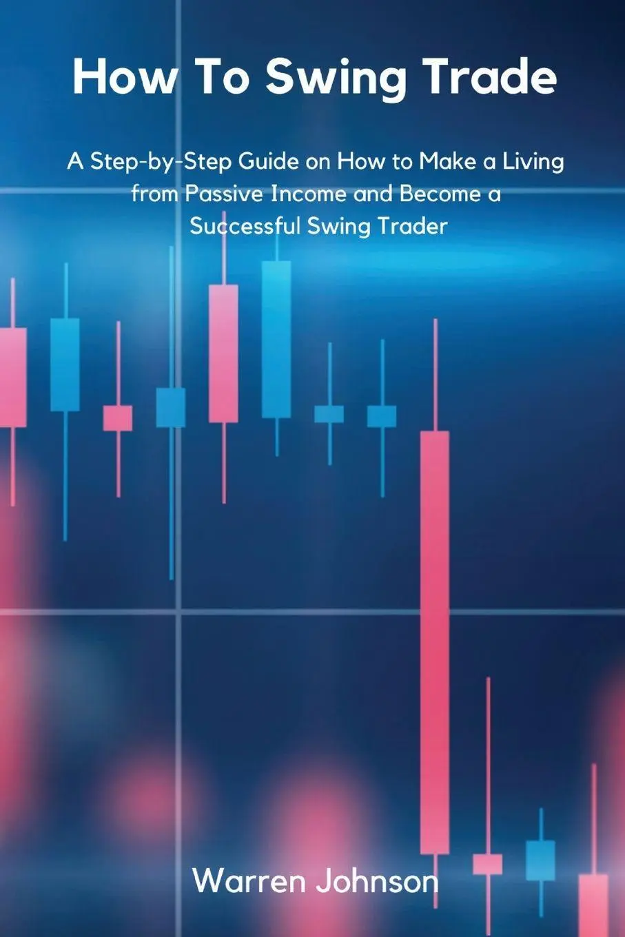 Cover: 9781803615776 | How To Swing Trade | Warren Johnson | Taschenbuch | Englisch | 2022