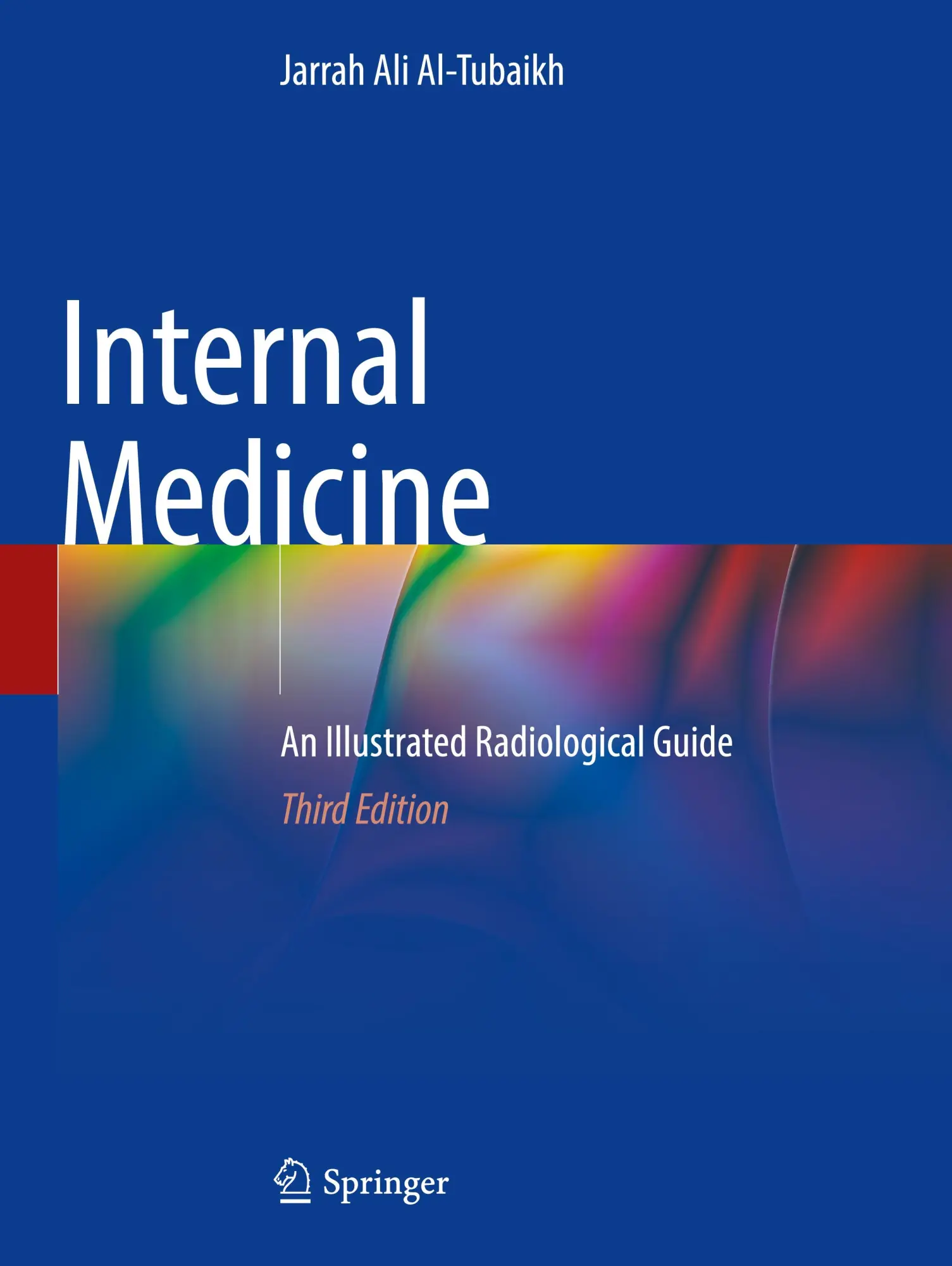 Cover: 9783031285776 | Internal Medicine | An Illustrated Radiological Guide | Al-Tubaikh