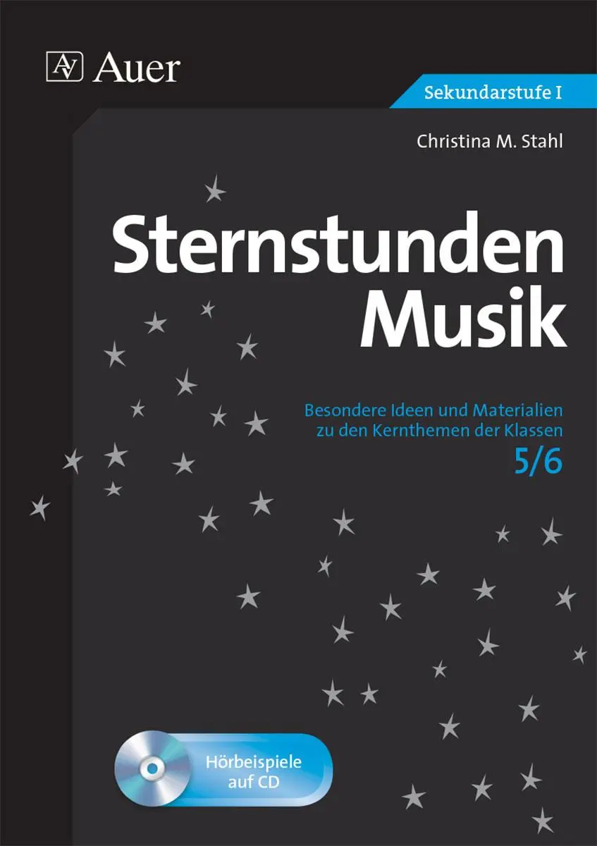 Cover: 9783403075776 | Sternstunden Musik 5-6 | Christina M. Stahl | Taschenbuch | 96 S.