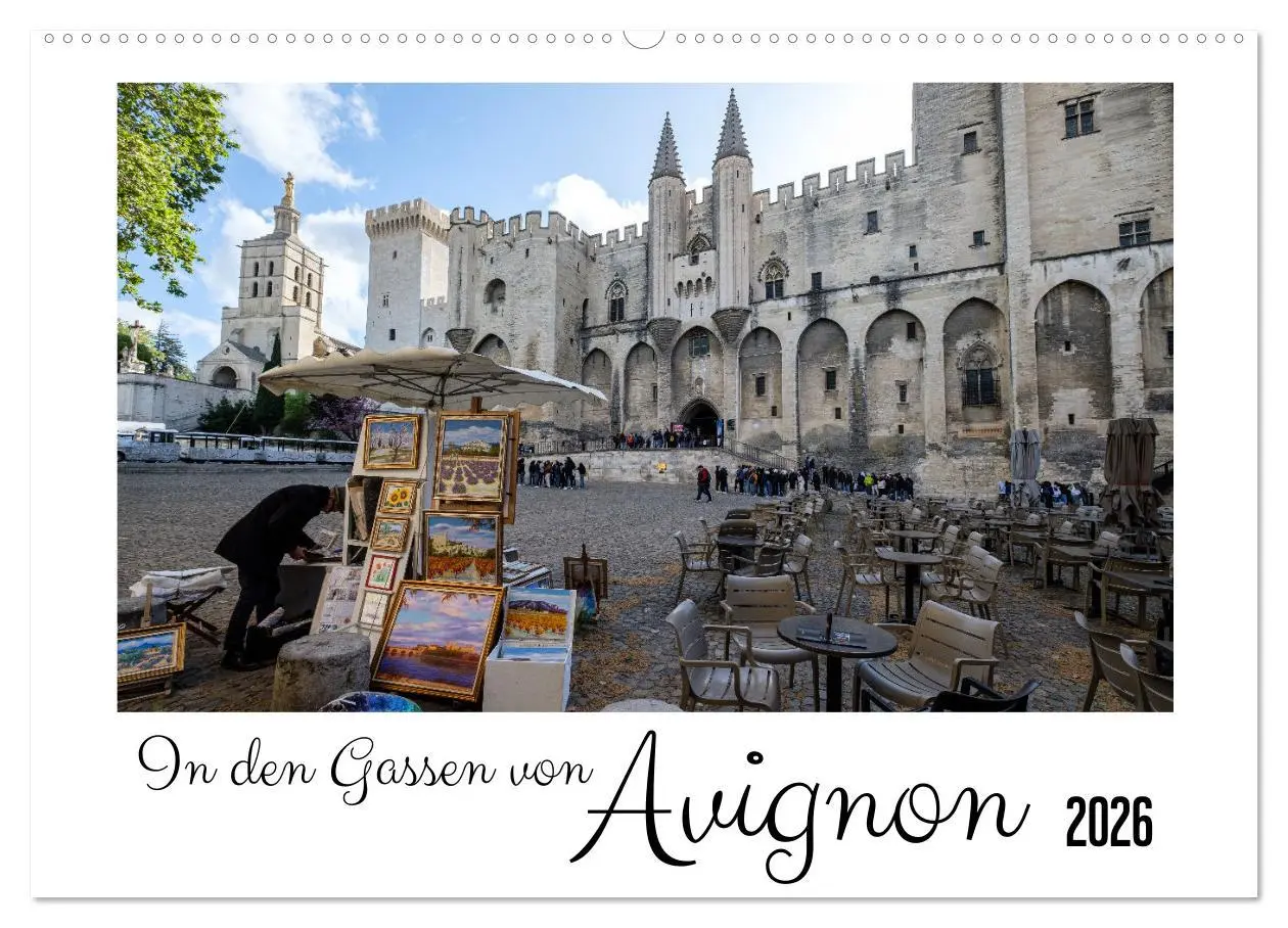 Cover: 9783457395776 | In den Gassen von Avignon (Wandkalender 2026 DIN A2 quer), CALVENDO...