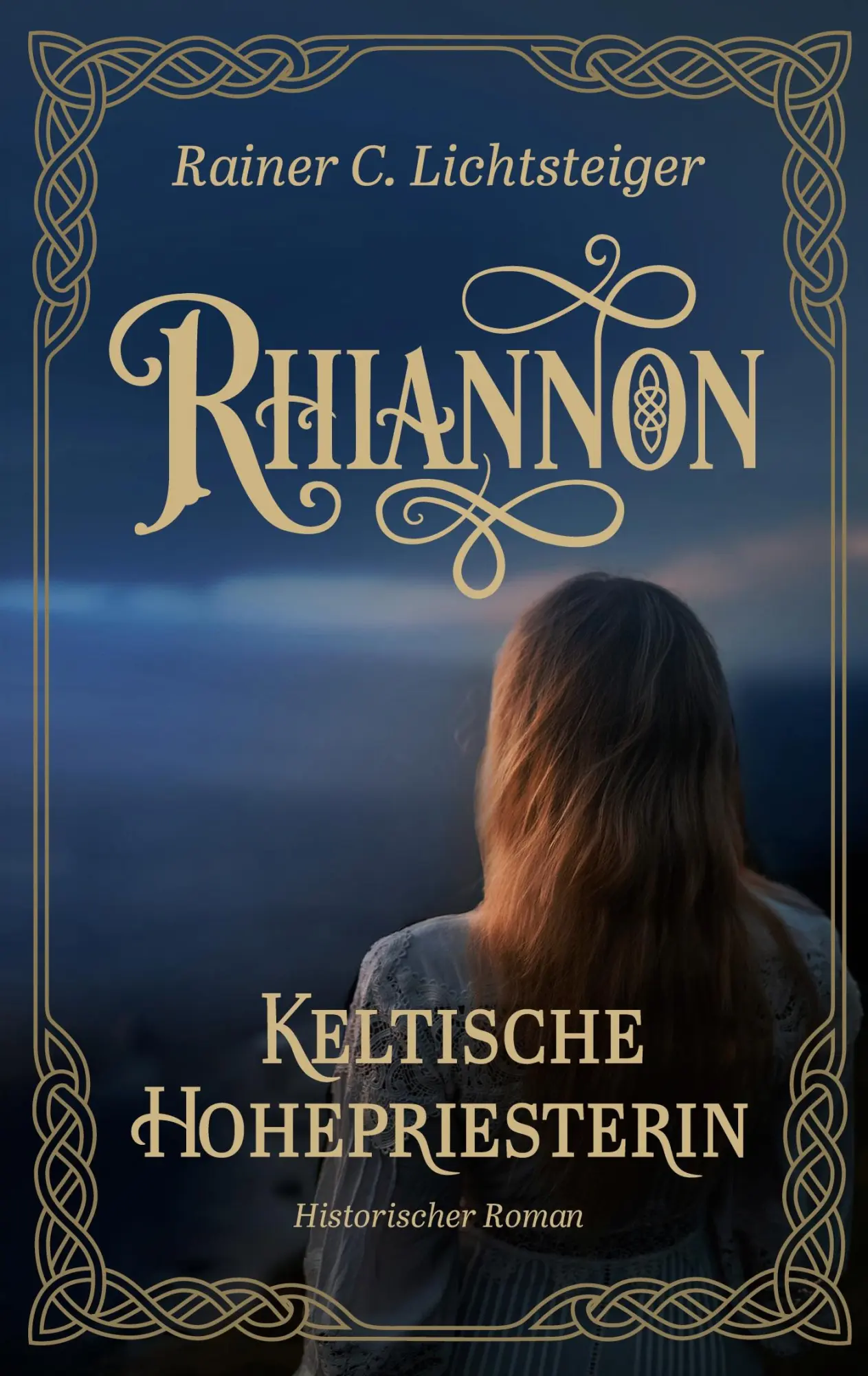Cover: 9783695135776 | Rhiannon - Keltische Hohepriesterin | Rainer C. Lichtsteiger | Buch