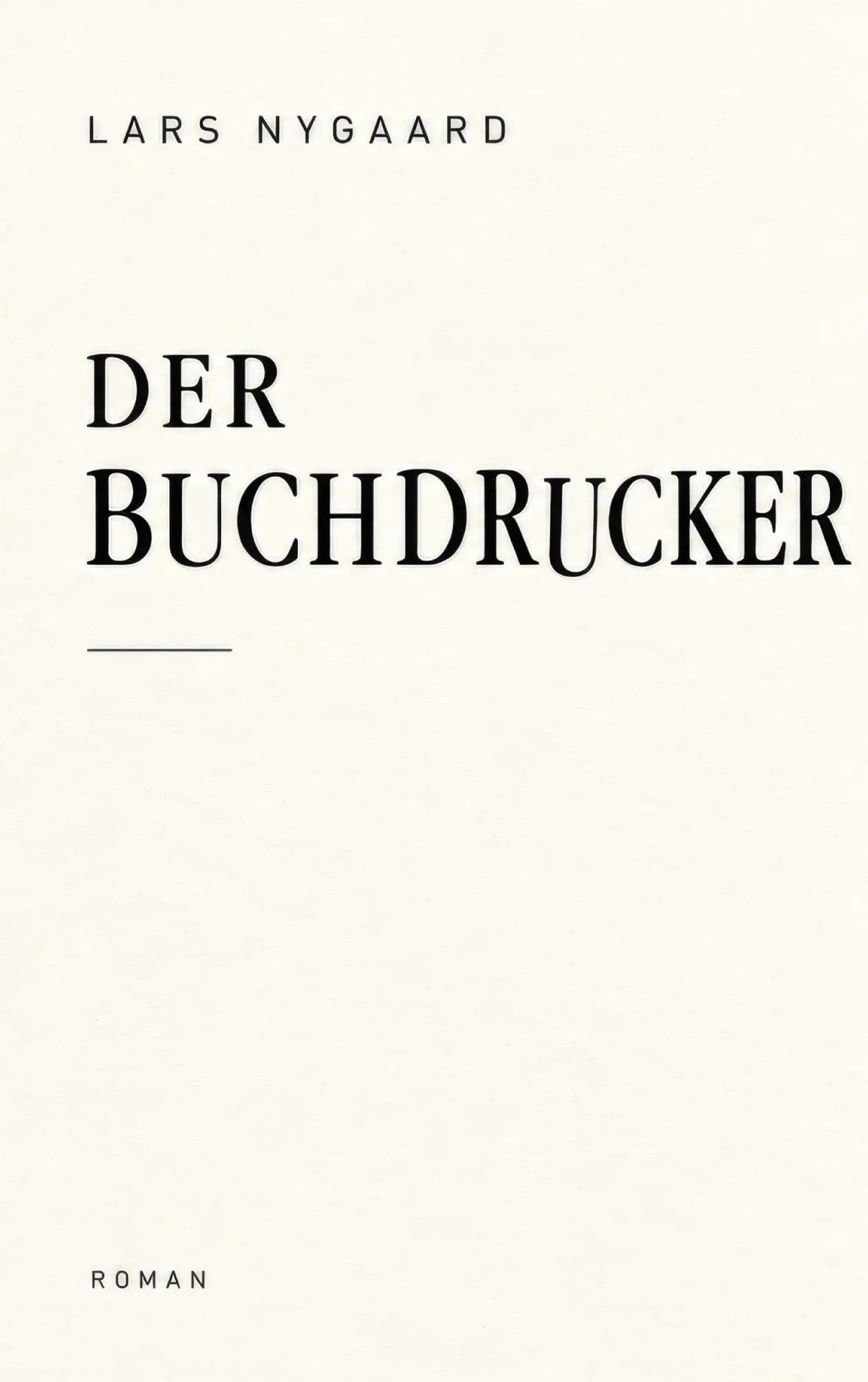 Cover: 9783696745776 | Der Buchdrucker | Lars Nygaard | Taschenbuch | 232 S. | Deutsch | 2026