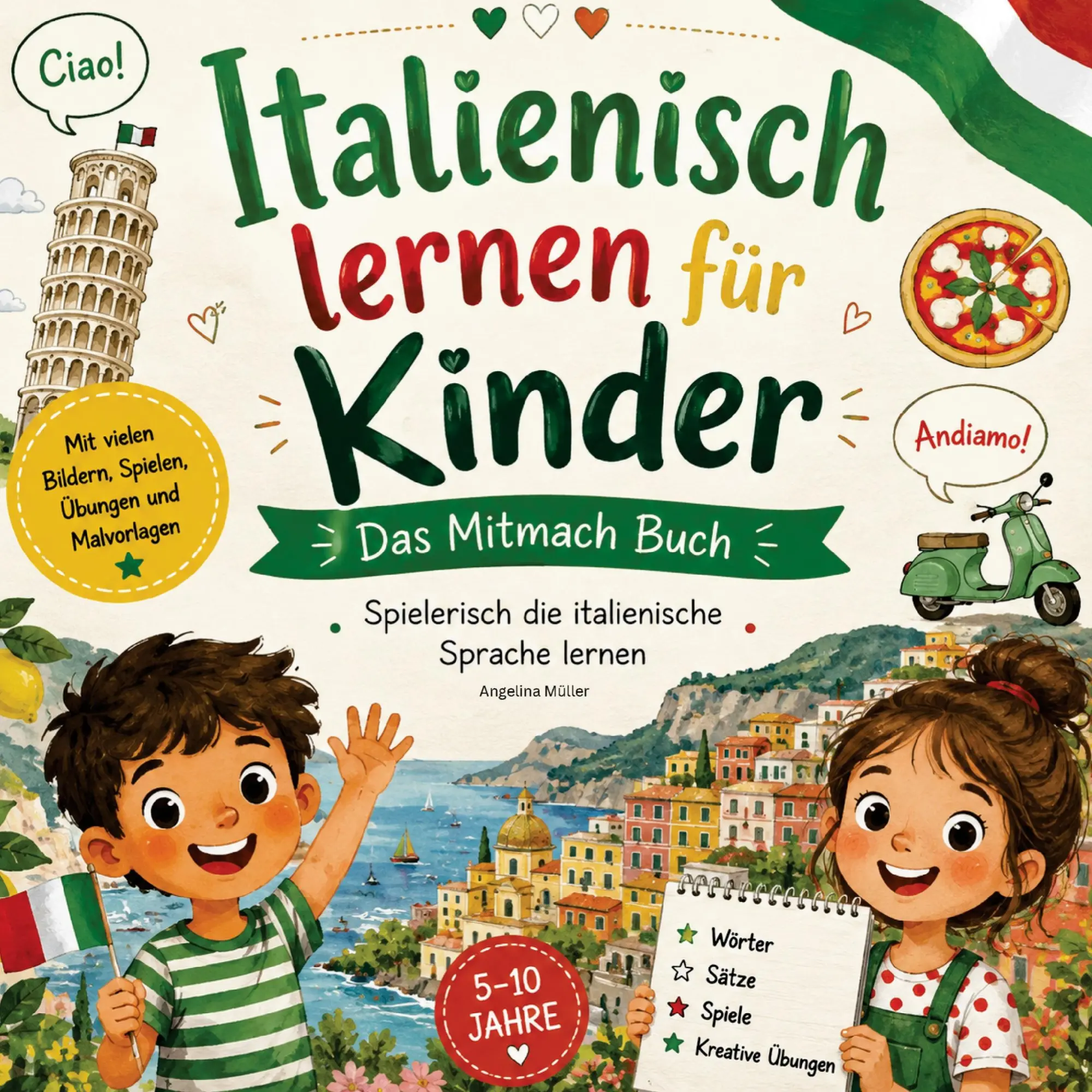 Cover: 9789403925776 | Italienisch lernen für Kinder - Das Mitmach Buch: Spielerisch die...